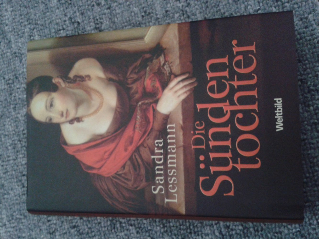 Die Sündentochter von Sandra Lessmann