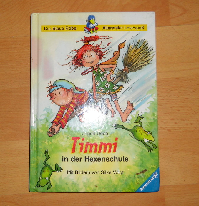Der Blaue Rabe - Allererster Lesespaß: Timmi in der Hexenschule