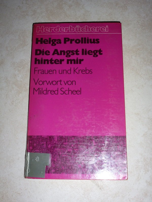 Die Angst liegt hinter mir - Frauen und Krebs
