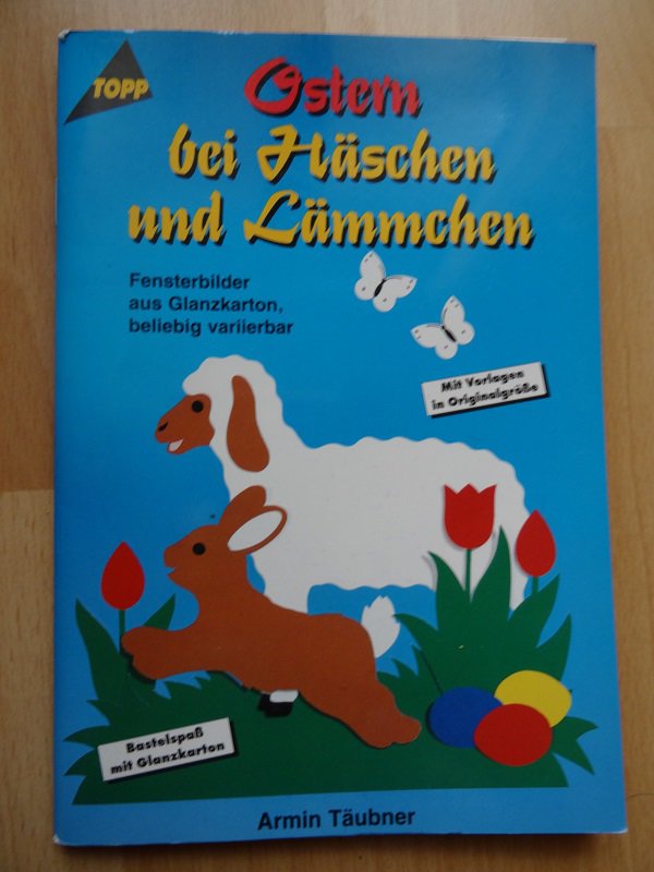 Ostern bei Häschen und Lämmchen - Armin Täubner