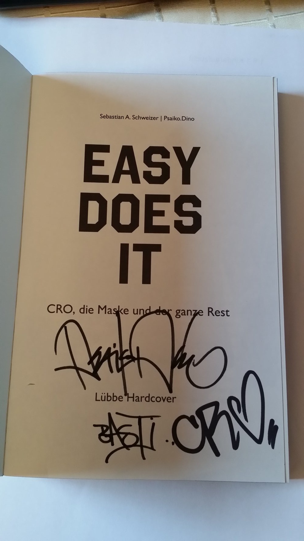 Easy does it - Cro, die Maske und der ganze Rest - SIGNIERT!!!!