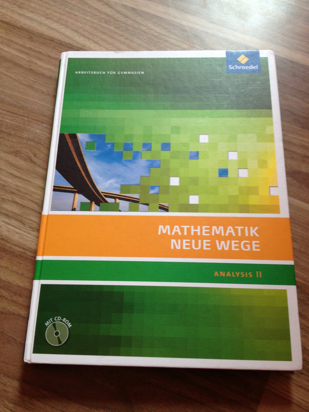 Mathematik neue Wege (Analysis II)