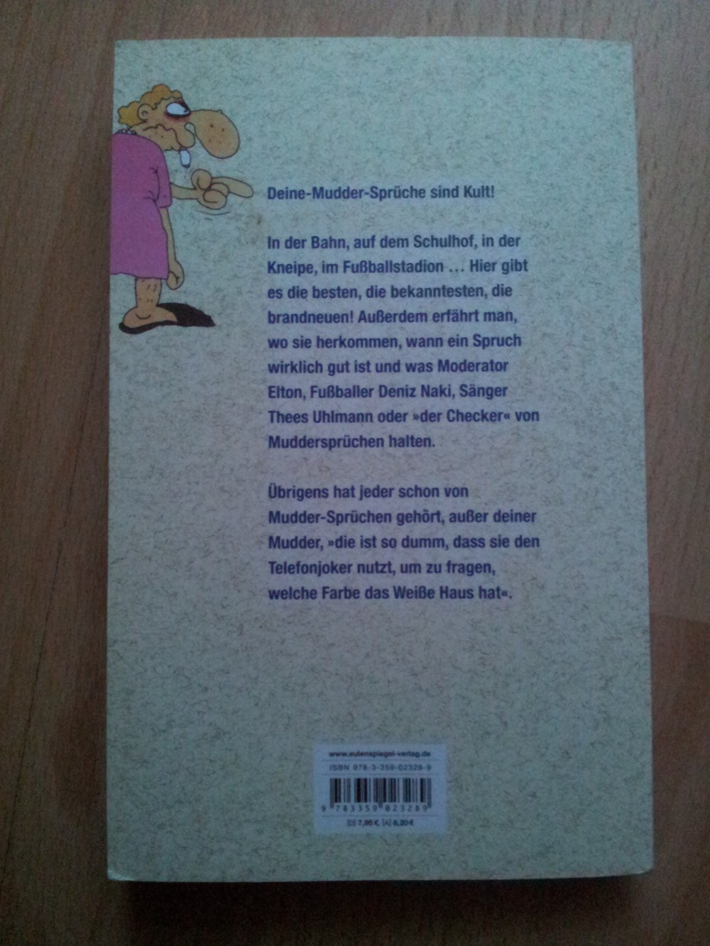 Deine Mudder liest dieses Buch - Die coolsten Sprüche