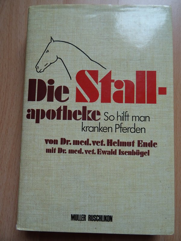 Die Stall Apotheke - so hilft man kranken Pferden