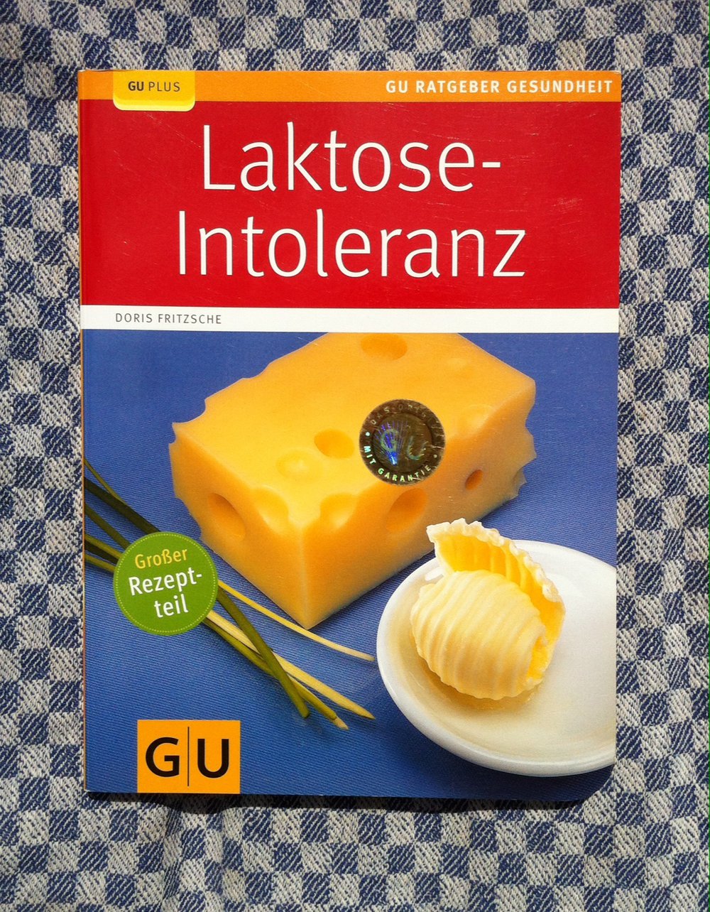 Ratgeber+Rezepte Lactoseintoleranz