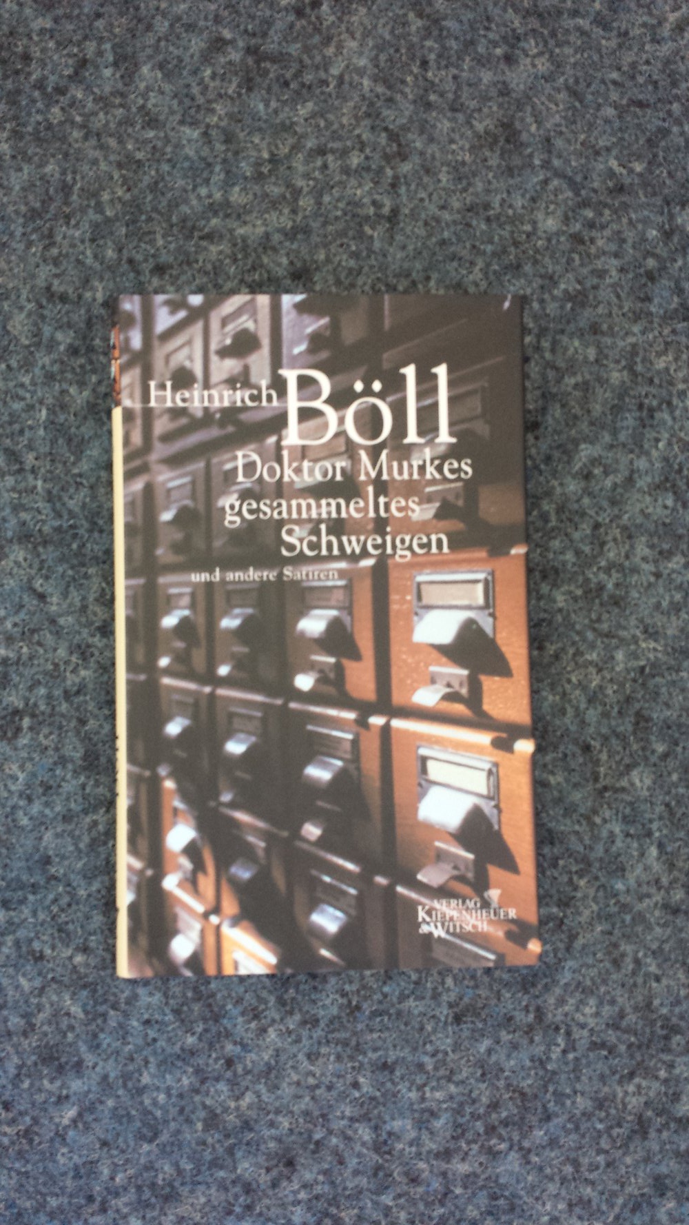 Doktor Murkes gesammeltes Schweigen und andere Satiren Heinrich Böll