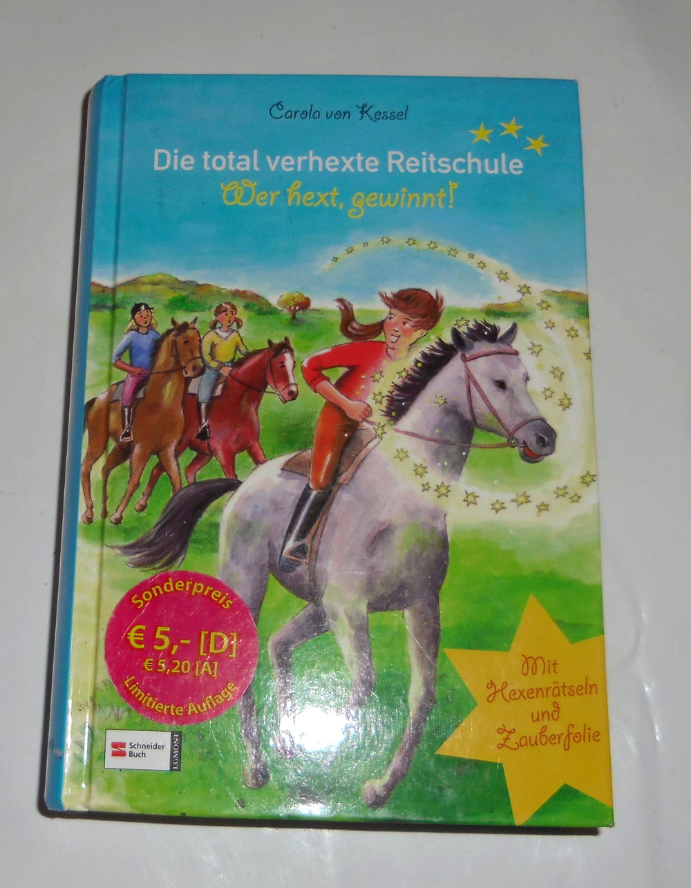 Die total verhexte Reitschule. Wer hext, gewinnt!