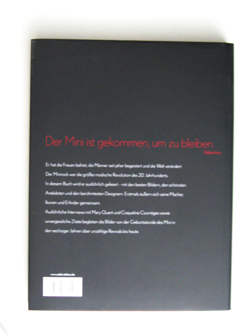 Der Minirock. Die Revolution - Die Macher - Die Ikonen 