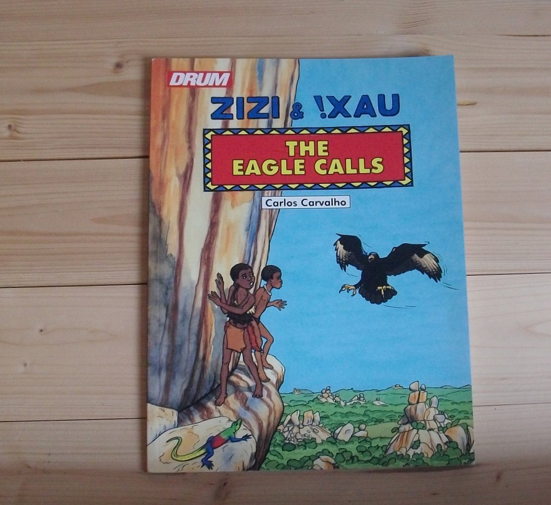 Rar Zizi and !Xau: The Eagle Calls von Carlos Carvalho Human & Rousseau 1996