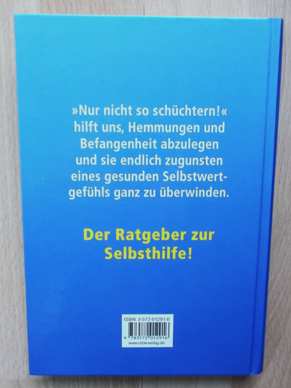 Nur nicht so schüchtern! Wie man Hemmungen u. Befangenheit ablegt (ungelesen)