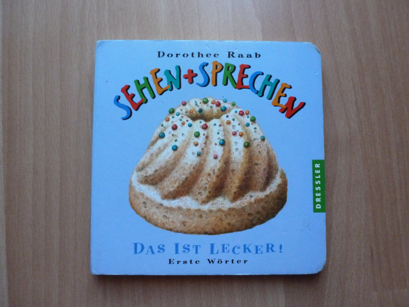 Sehen und Sprechen - das ist lecker - Lese-lern-Buch