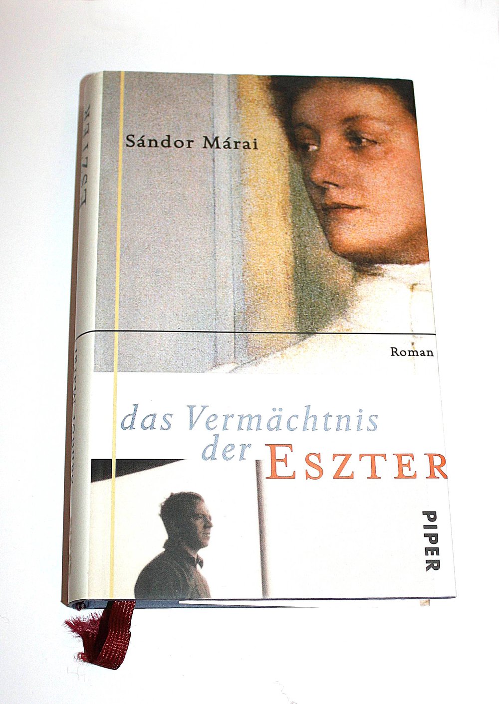 Das Vermächtnis der Eszter Roman Sándor Márai