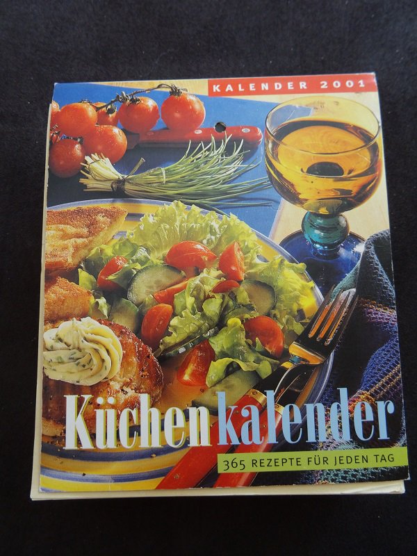 Koch Kalender 2001 - > passt auch wieder 2018 :) Küchenkalender