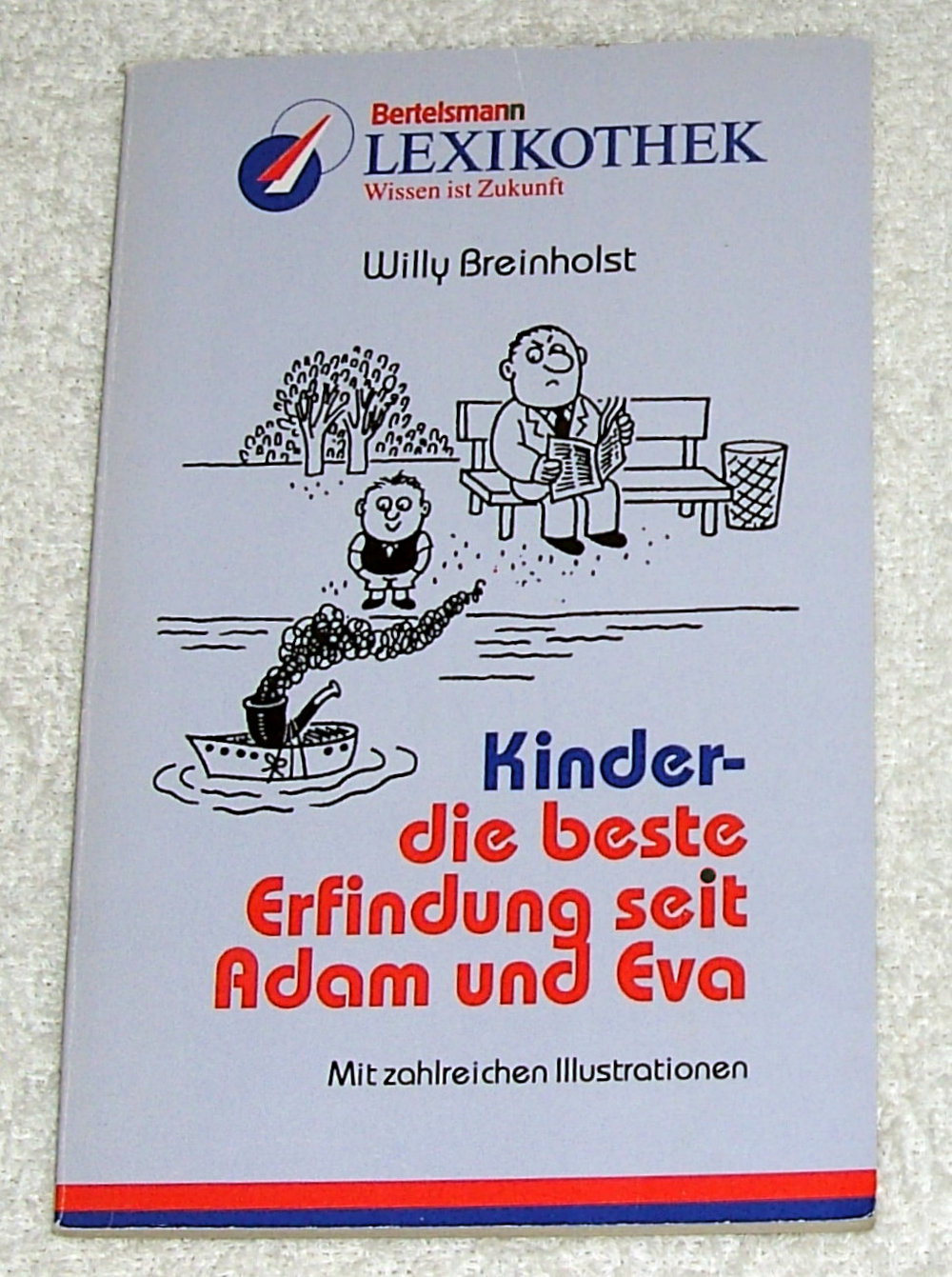 Kinder - die beste Erfindung seit Adam und Eva