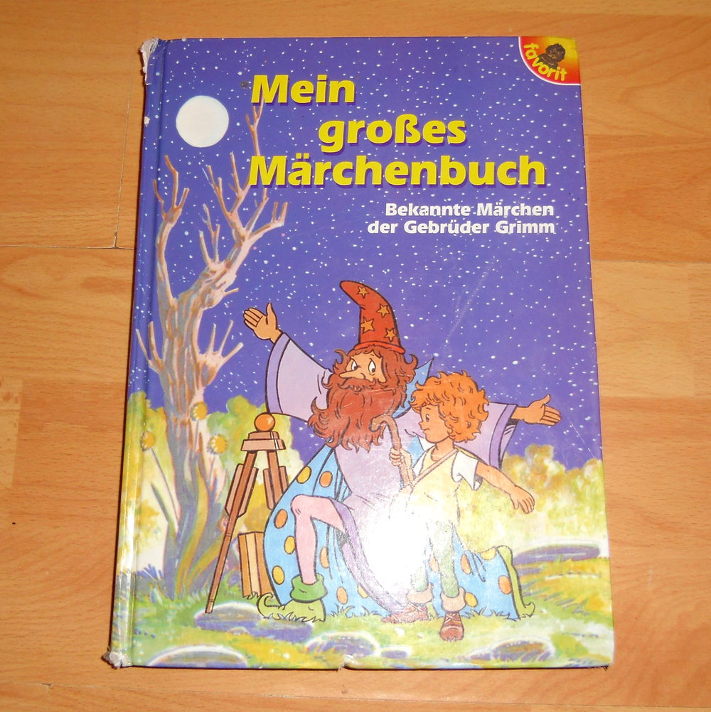 Mein großes Märchenbuch Märchen der Gebrüder Grimm