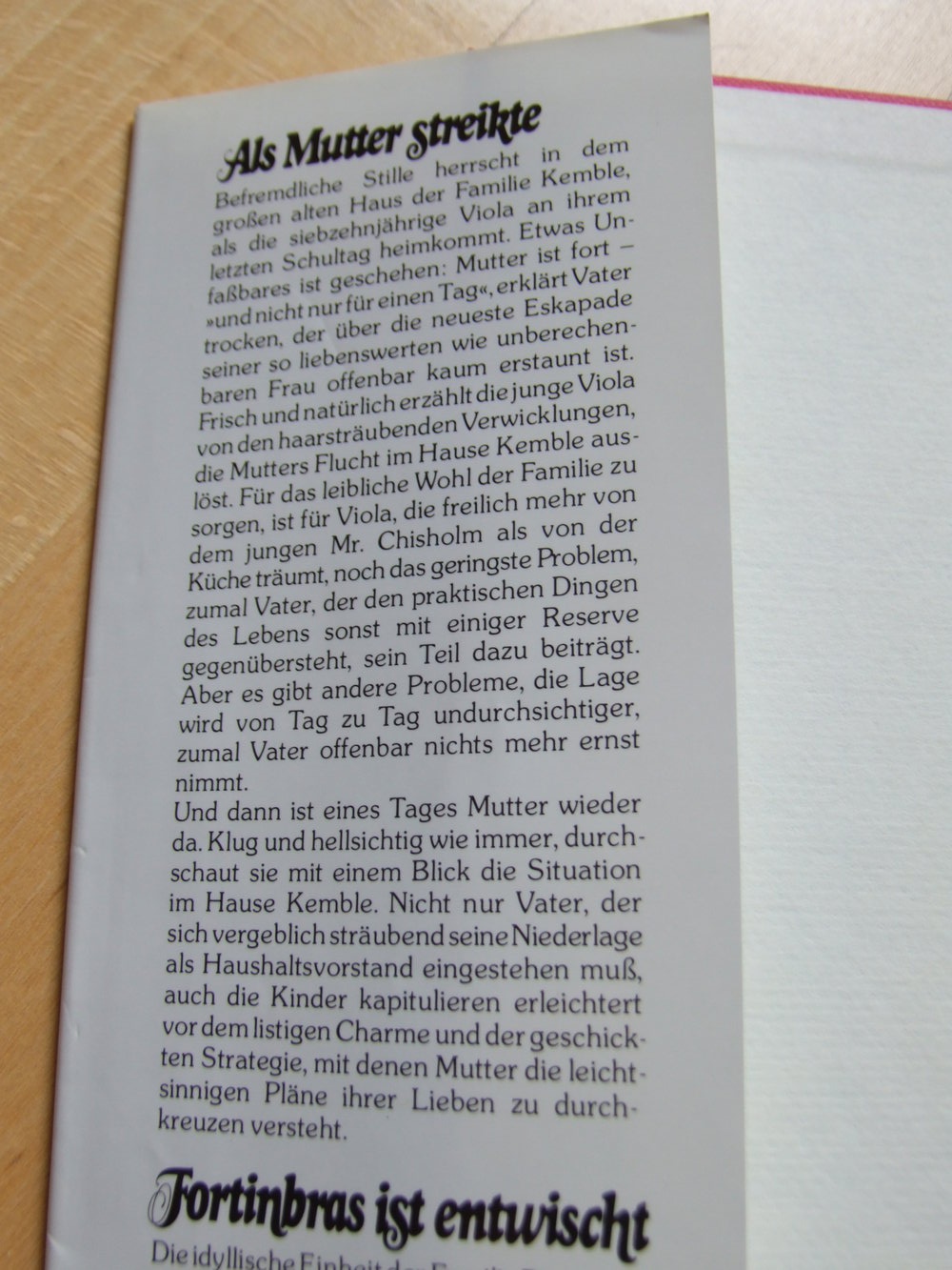 Als Mutter streikte / Fortinbras ist entwischt