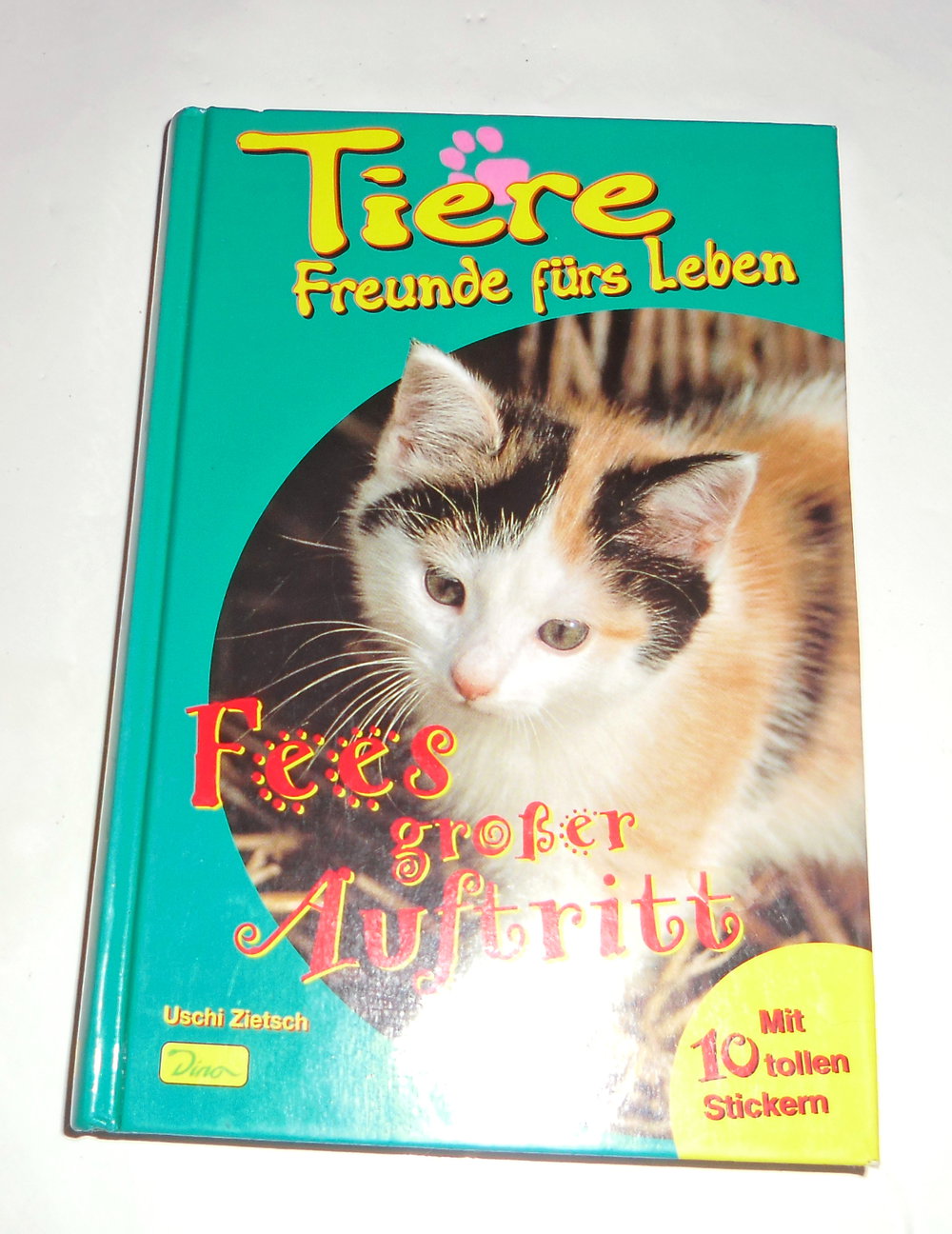 Tiere, Freunde fürs Leben, Bd.6, Fees großer Auftritt