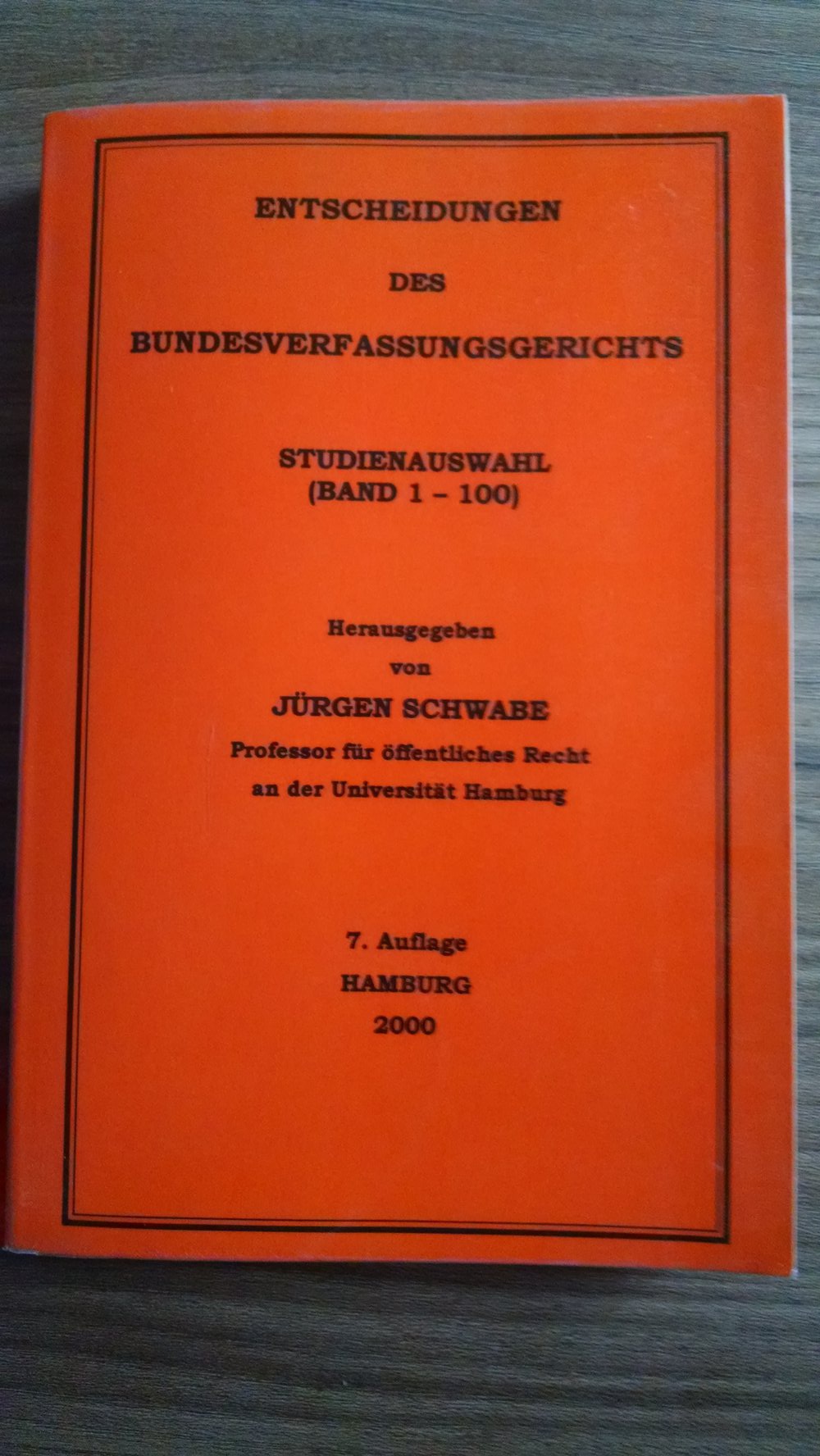 Entscheidungen des Bundesverfassungsgerichts - Studienauswahl