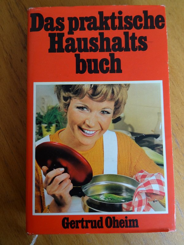 Das praktische Haushaltsbuch - Gertrud Orheim