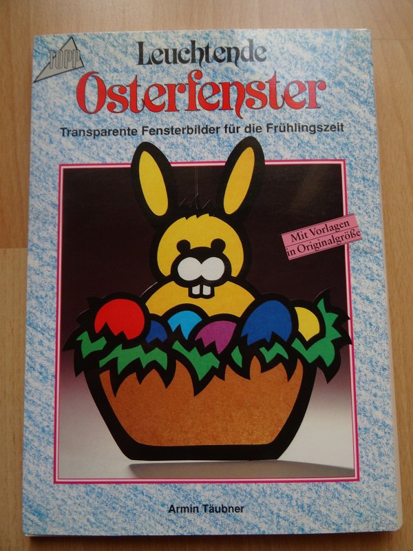 Leuchtende Osterfenster - Transparente Fensterbilder für die Osterzeit