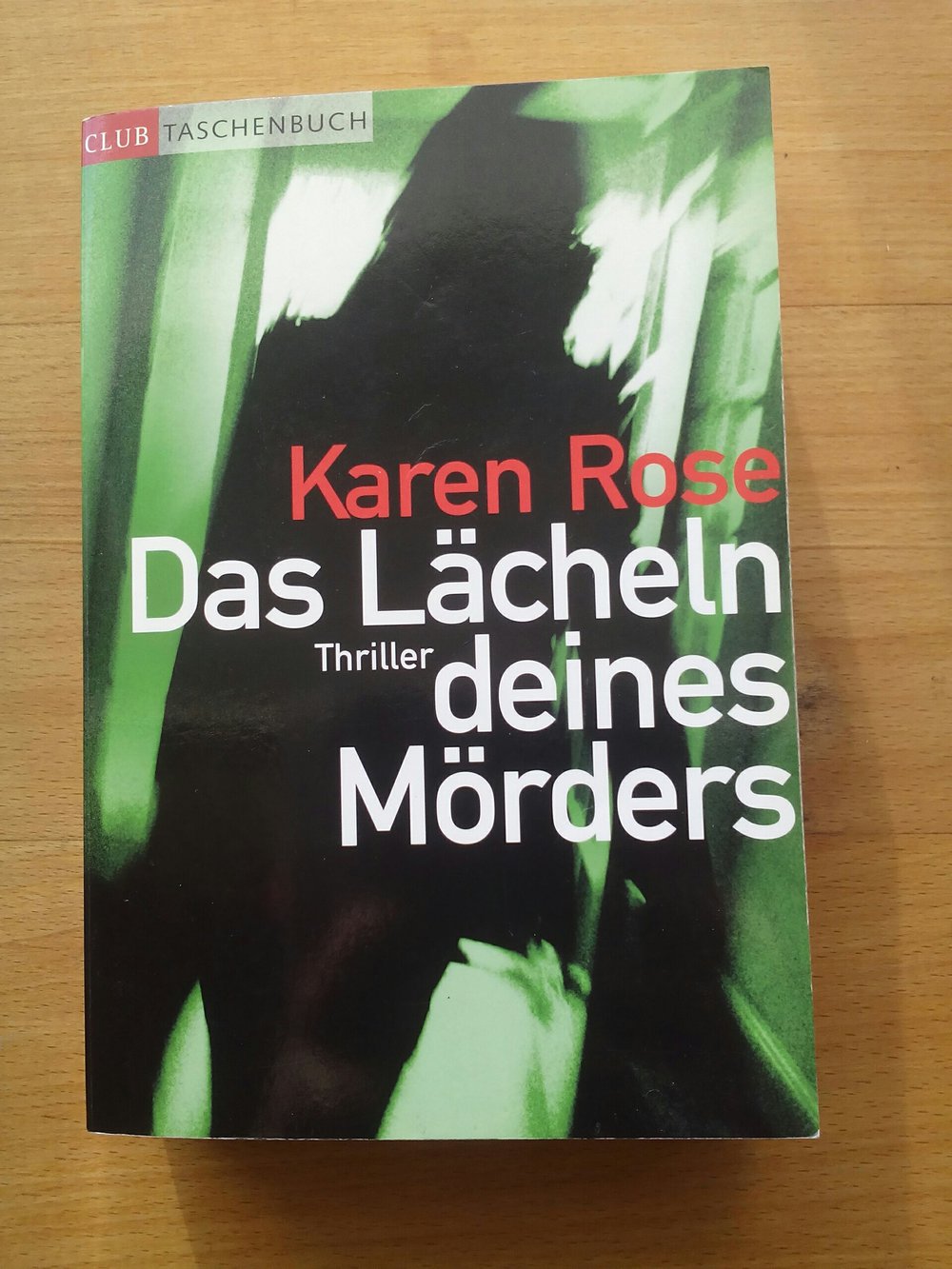 Thriller von Karen Rose - Das Lächeln deines Mörders -Taschenbuch - Lizenzausgabe 