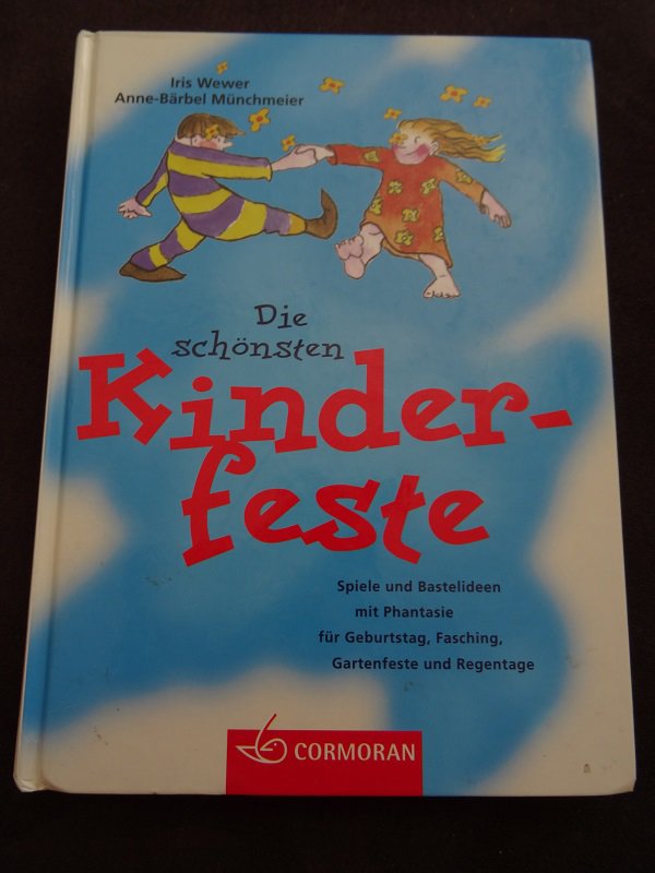 Die schönsten Kinderfeste  - tolles Buch mit Spielideen für tolle Kinderparties