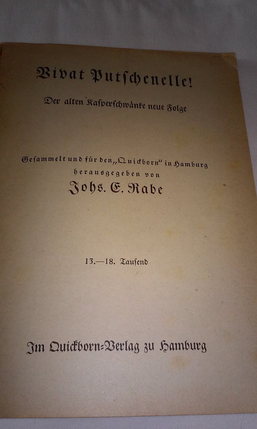 Vivat Putschenelle! Der alten Kasperschwänke neue Folge Quickborn Bücher Band 10  antik Sammlerstück