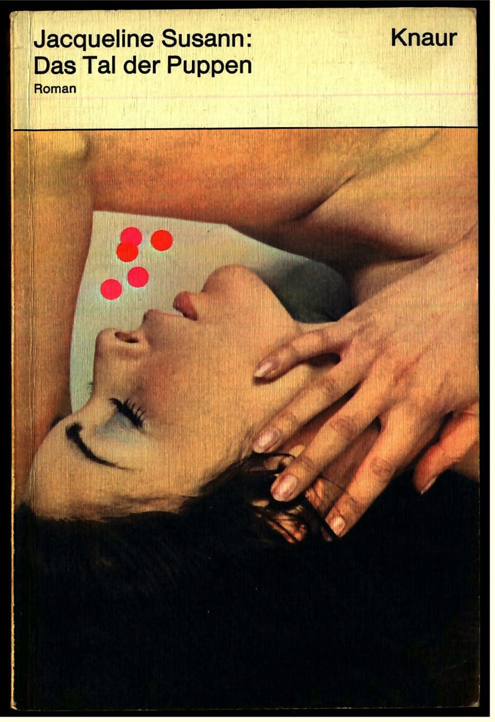 Das Tal der Puppen - Roman von Jacueline Susann