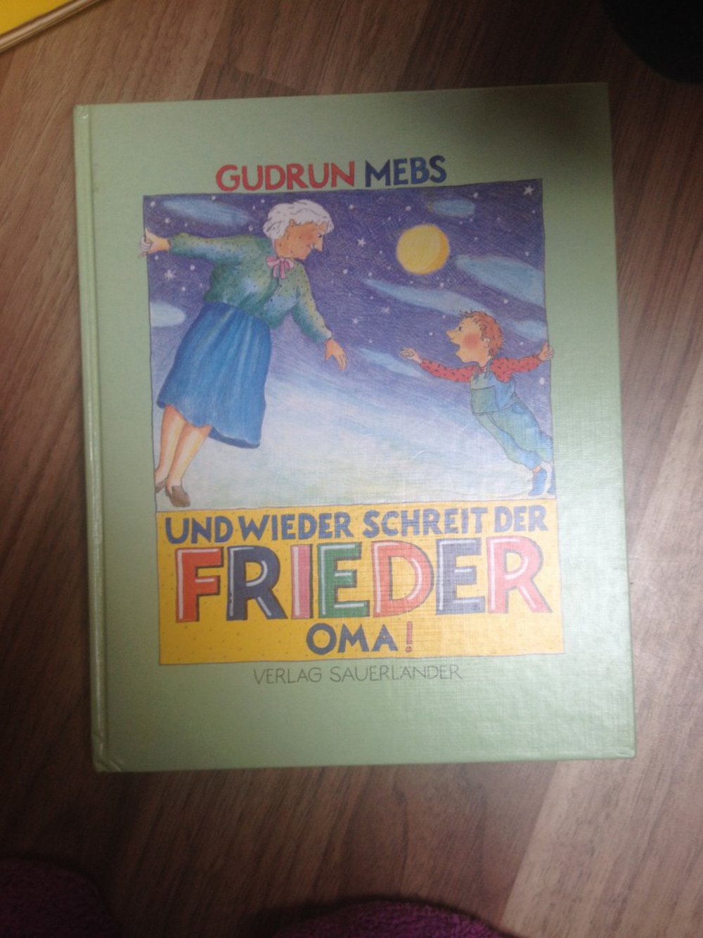 Und wieder schreit der Frieder Oma!