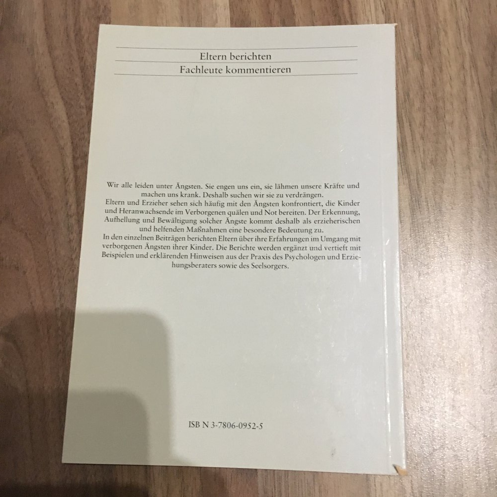  Wenn Kinder verborgene Ängste haben. Eltern berichten über Möglichkeiten der Erkennung, Hilfe und Bewältigung