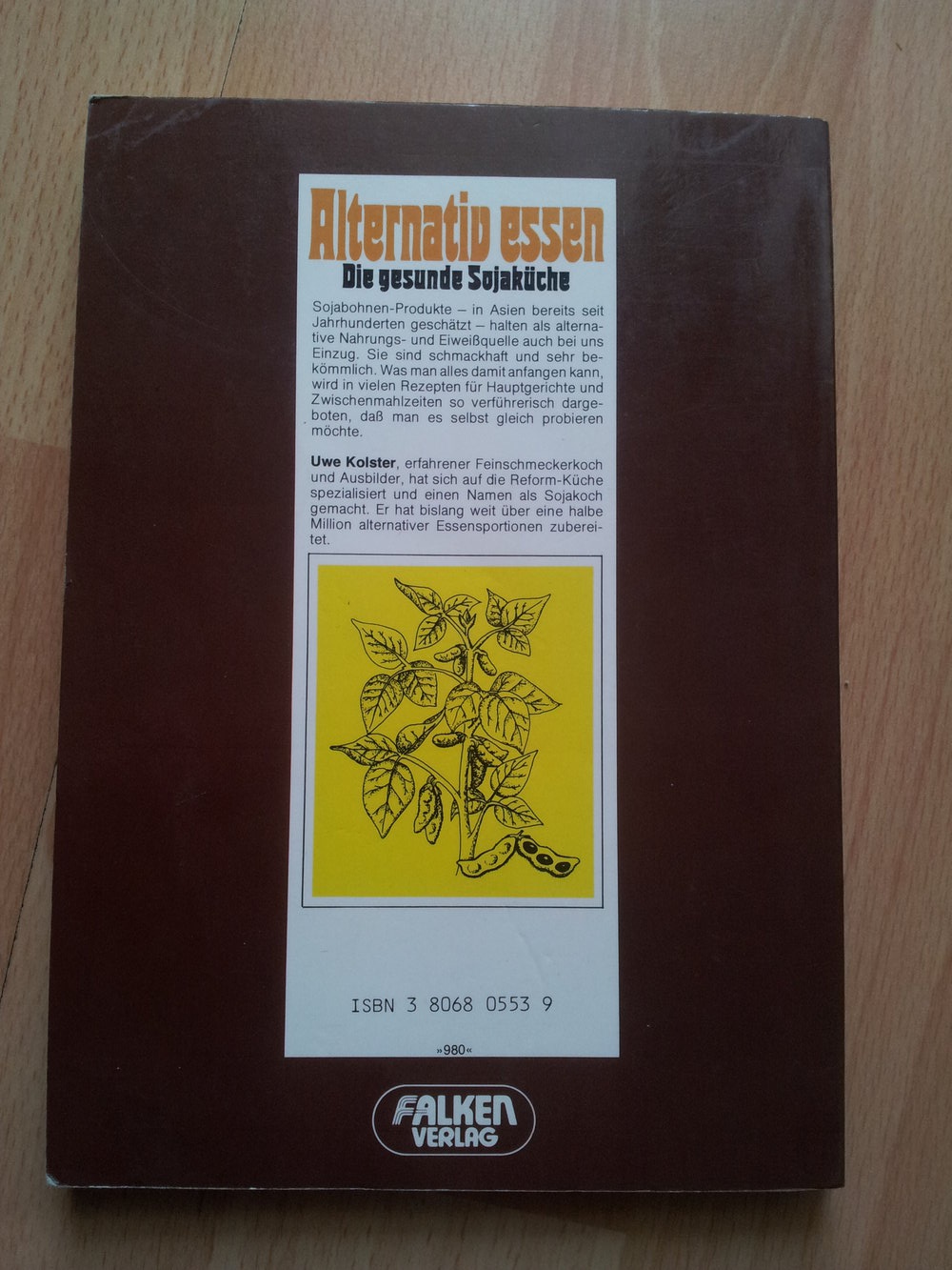 Kochbuch - Alternativ essen - Die gesunde Sojaküche 