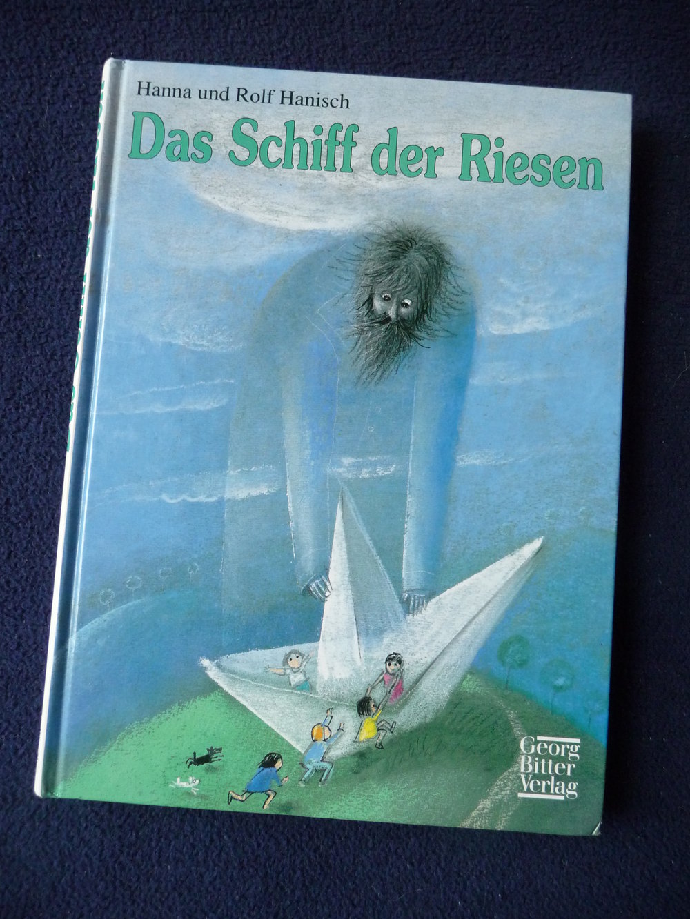 Das Schiff der Riesen v. Hanna u. Rolf Hanisch