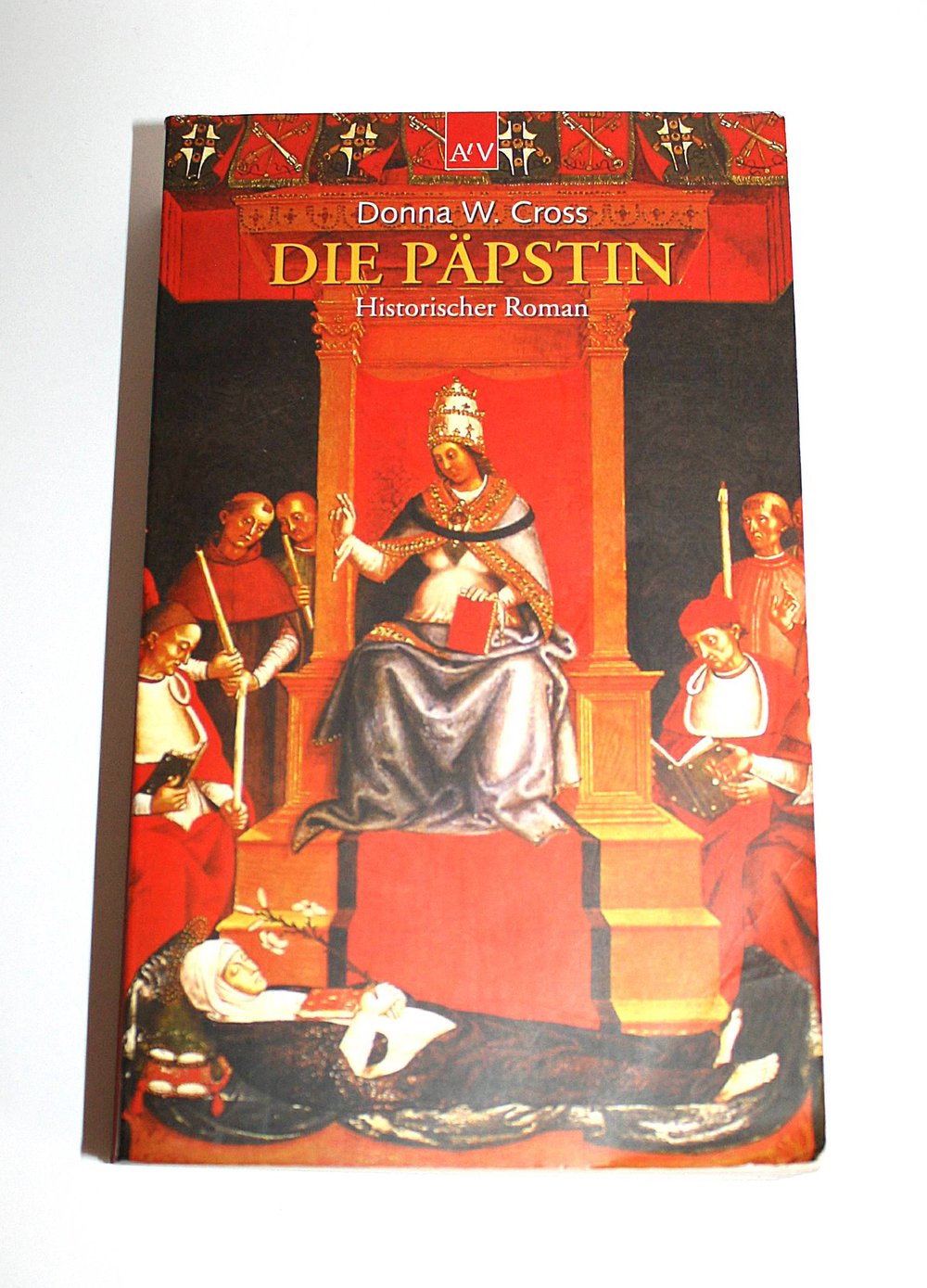 Die Päpstin Historischer Roman Donna W. Cross