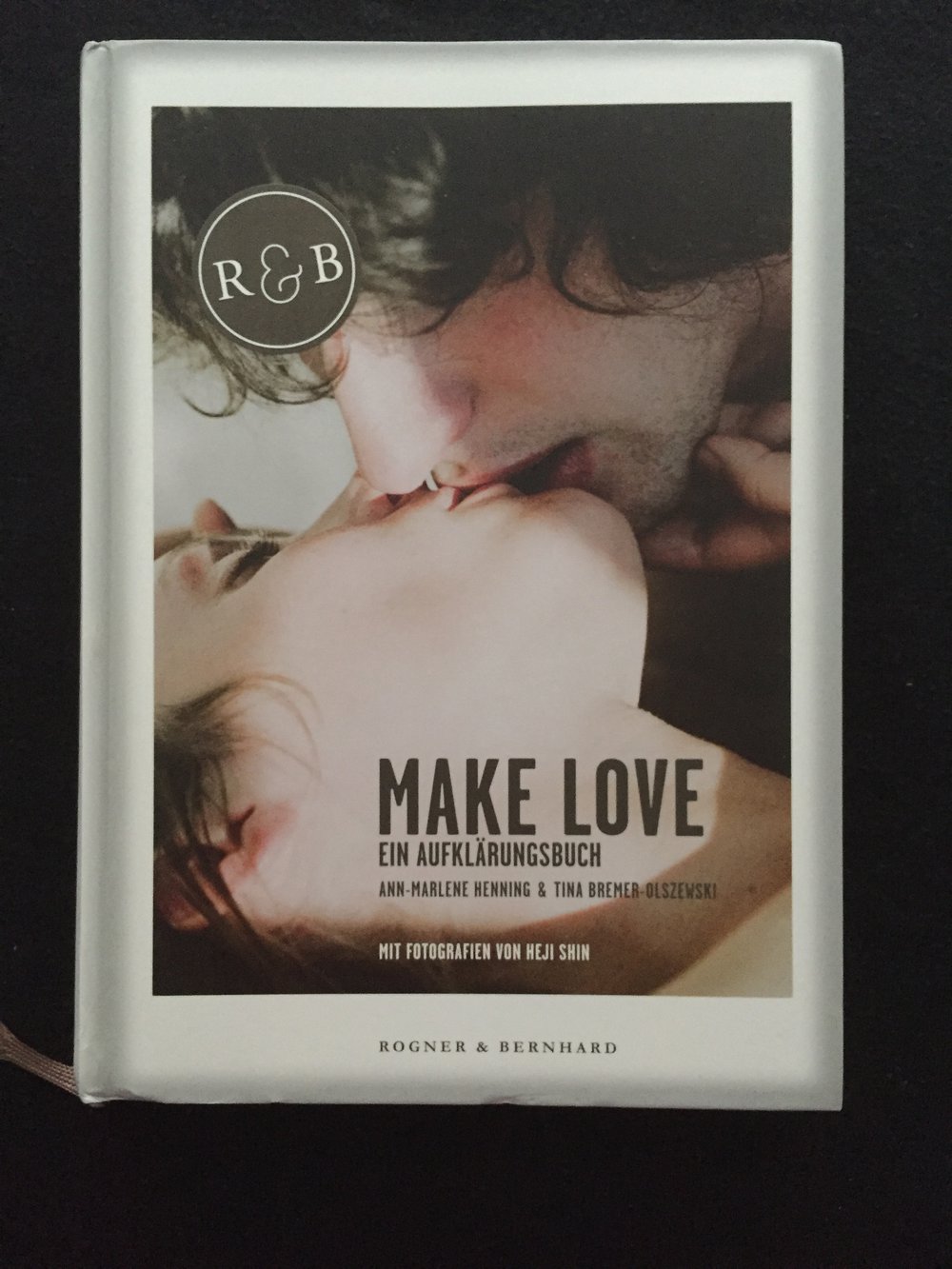 MAKE LOVE - Ein Aufklärungsbuch