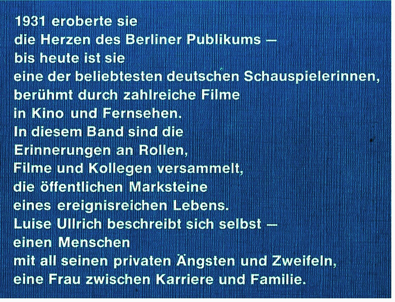 Komm auf die Schaukel, Luise - Luise Ullrich - Balance eines Lebens