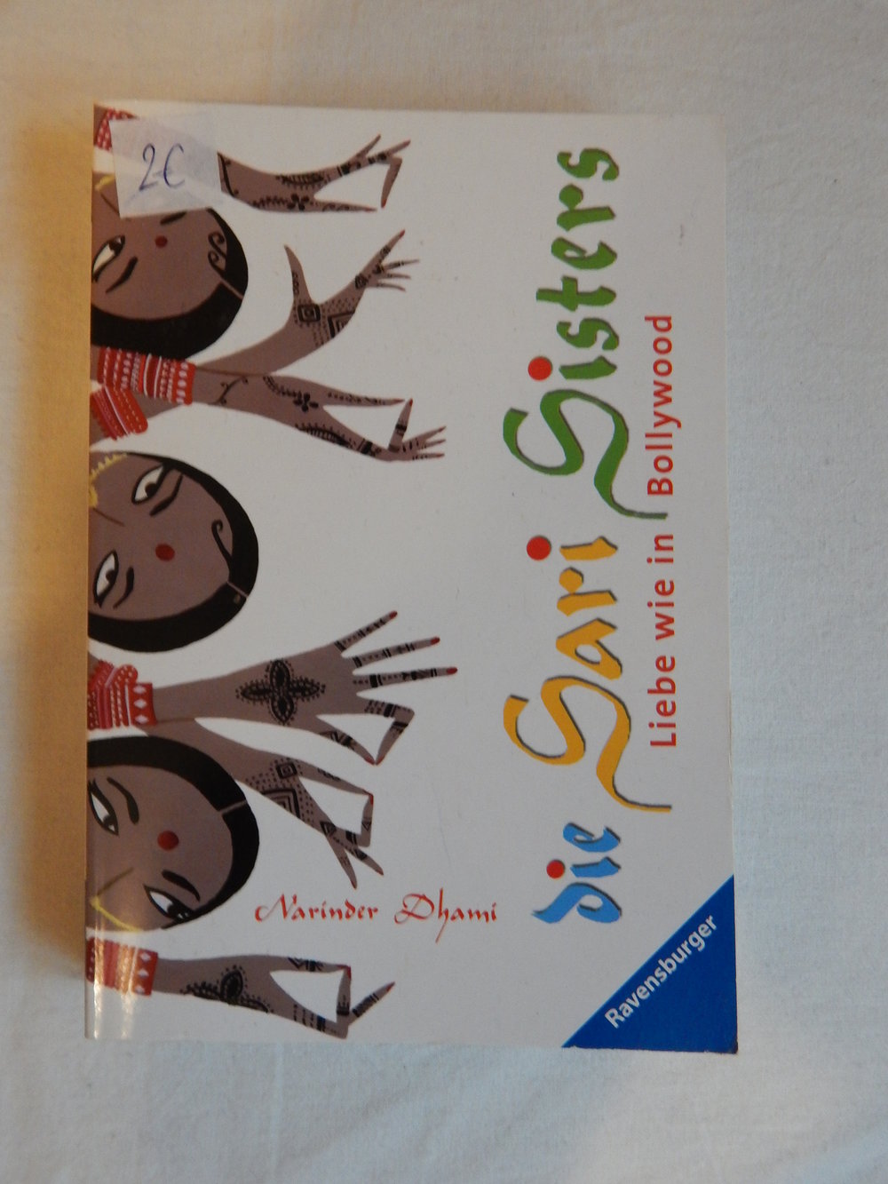 Die Sari Sisters - Liebe wie in Bollywood