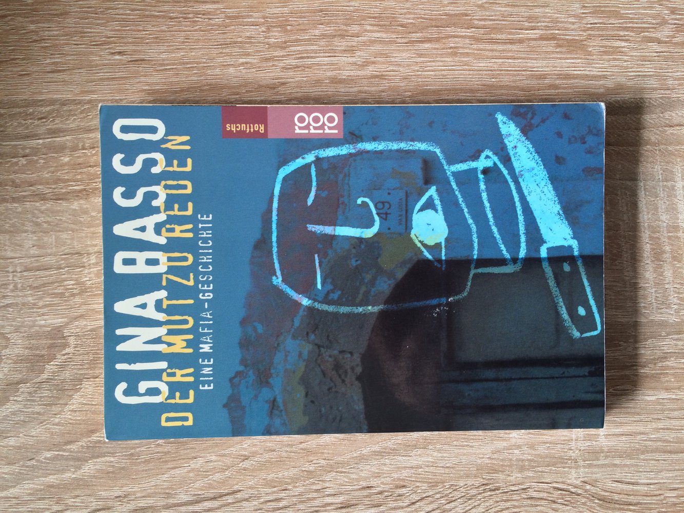 Mut zu Reden, eine Mafia-Geschichte - Gina Basso