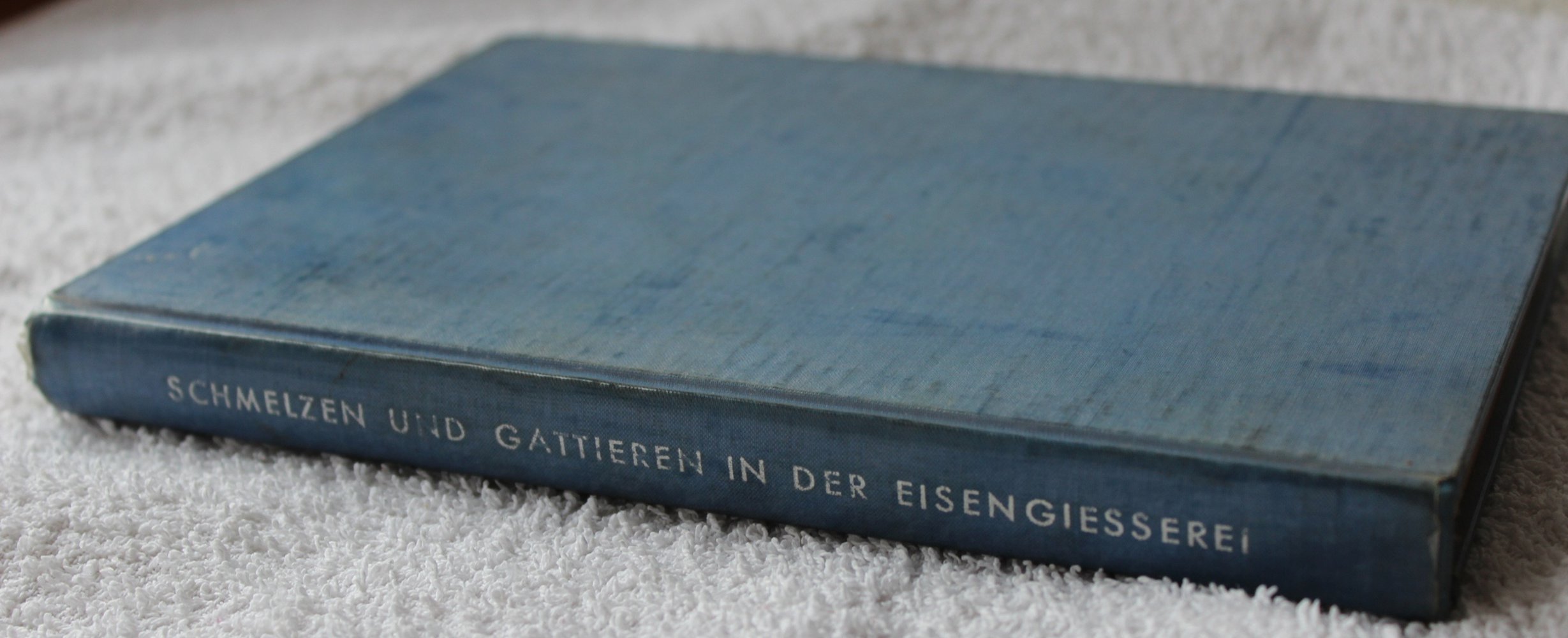 Schmelzen und Gattieren in der Eisengiesserei, altes Lehrbuch