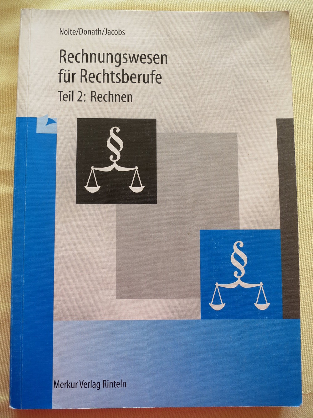 Rechnungswesen für Rechtsberufe Teil 2: Rechnen