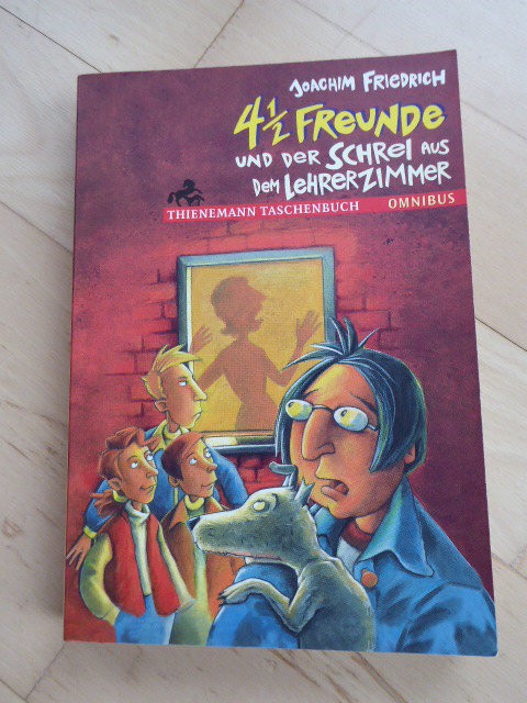 4 1/2 Freunde und der Schrei aus dem Lehrerzimmer
