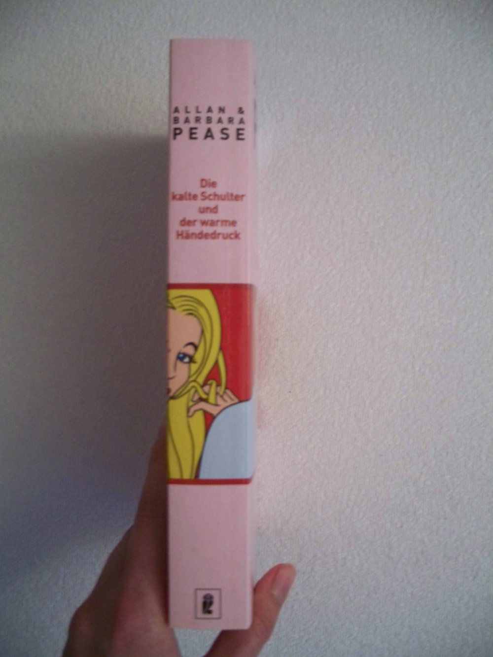 PEASE, Allan & Barbara// Die kalte Schulter und der warme Händedruck