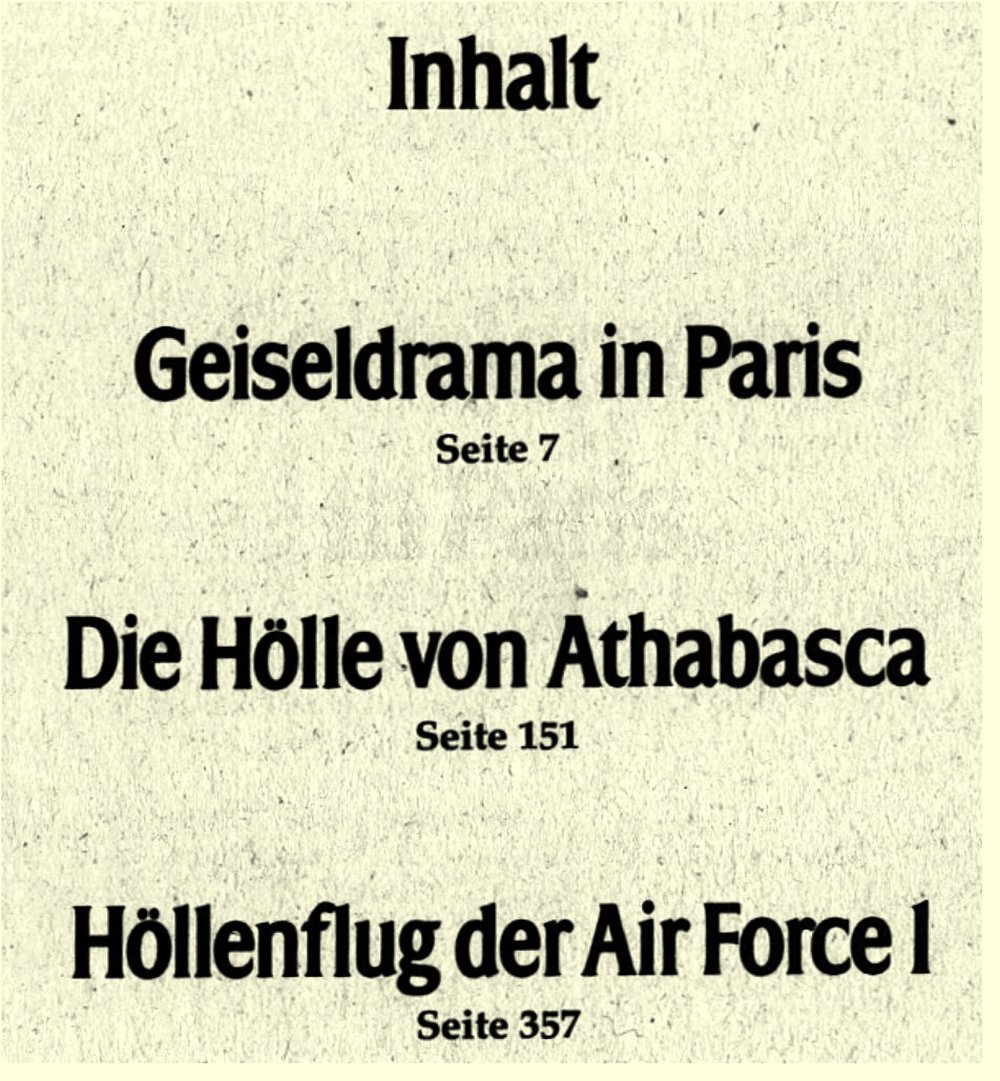 3 ungekürzte Romane von Alistair MacLean in einem Buch : Geiselnahme in Paris - Die Hölle von Athabasca - Höllenflug des Air Force 1