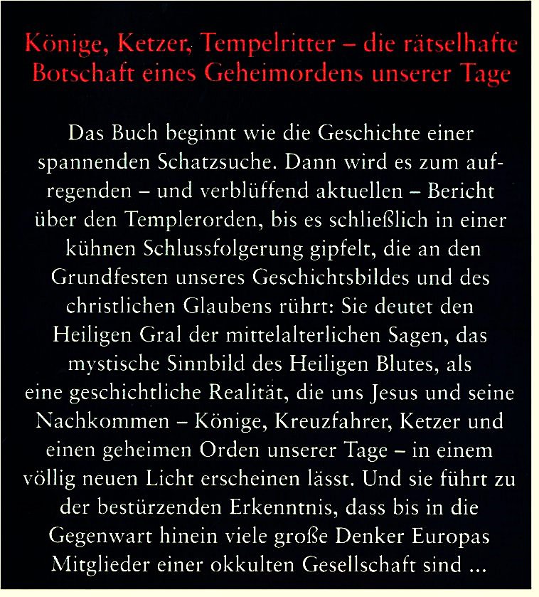 Der heilige Gral und seine Erben - Ursprung und Gegenwart eines geheimen Ordens.
