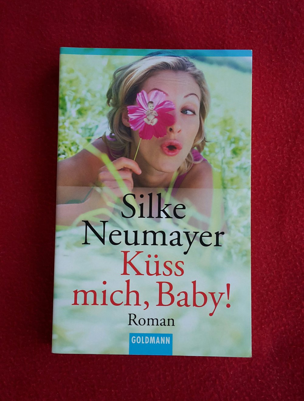 Küss mich, Baby! - Silke Neumayer