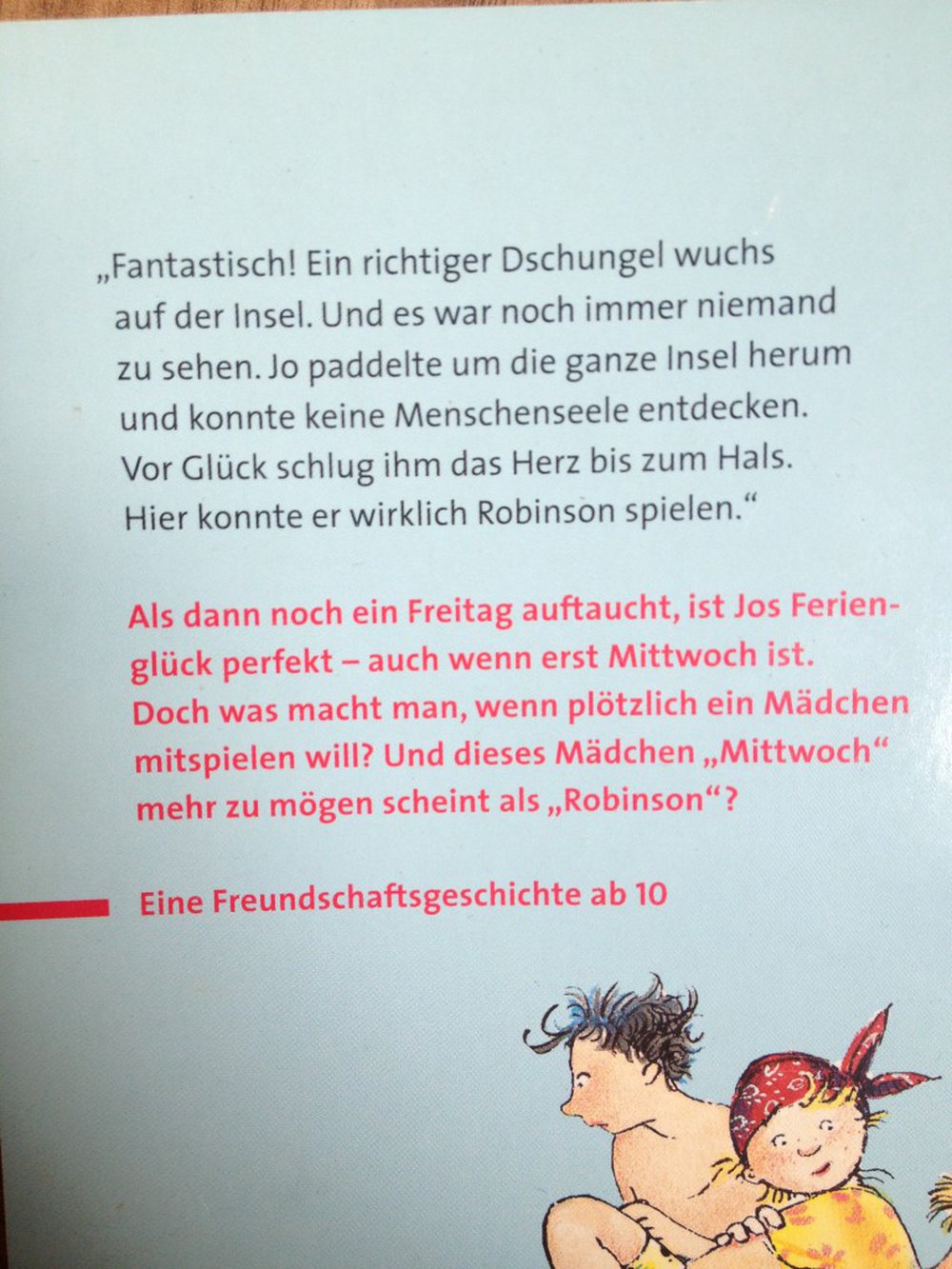 Robinson, Mittwoch und Julchen