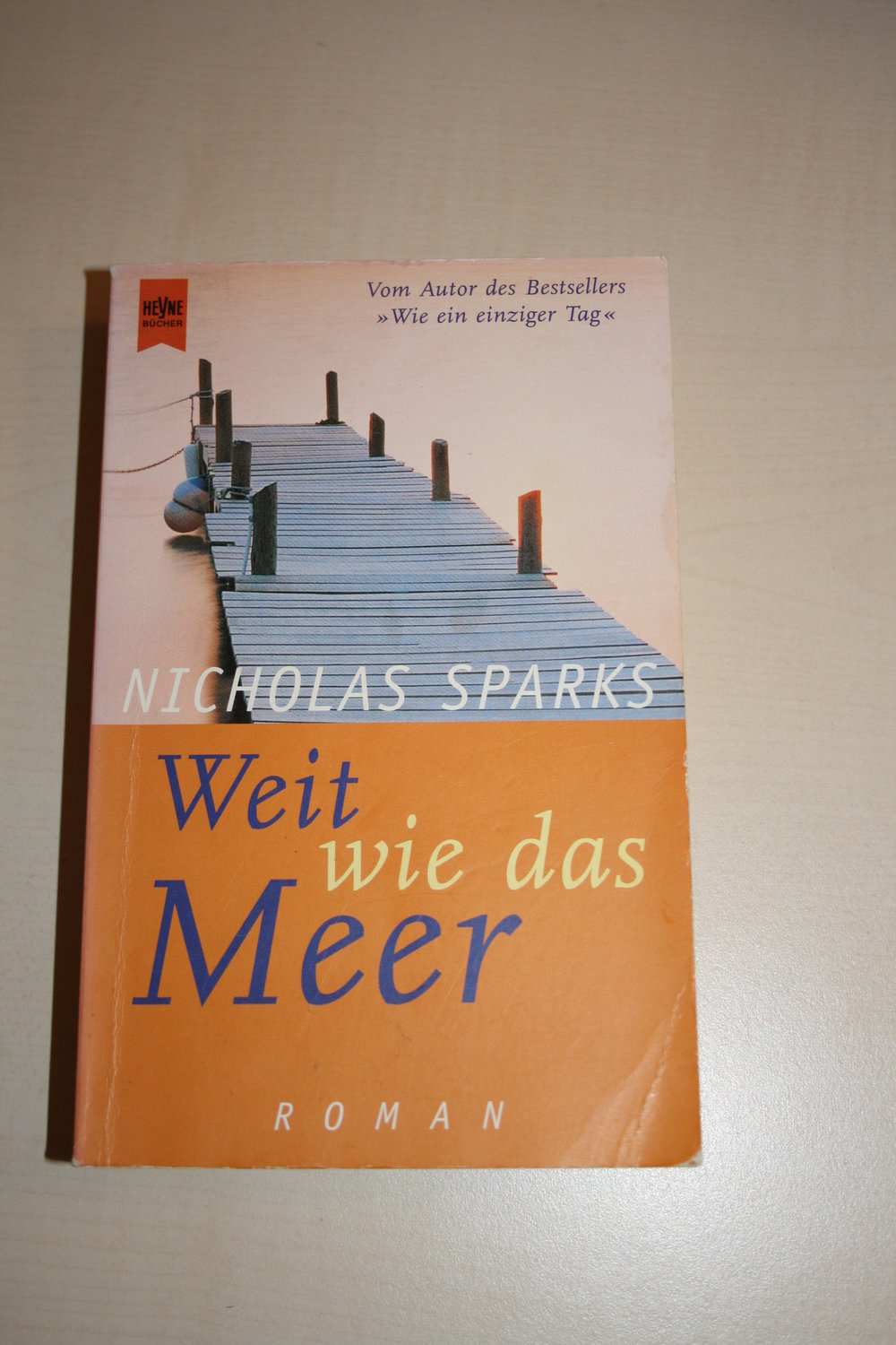 Weit wie das Meer - Nicholas Sparks