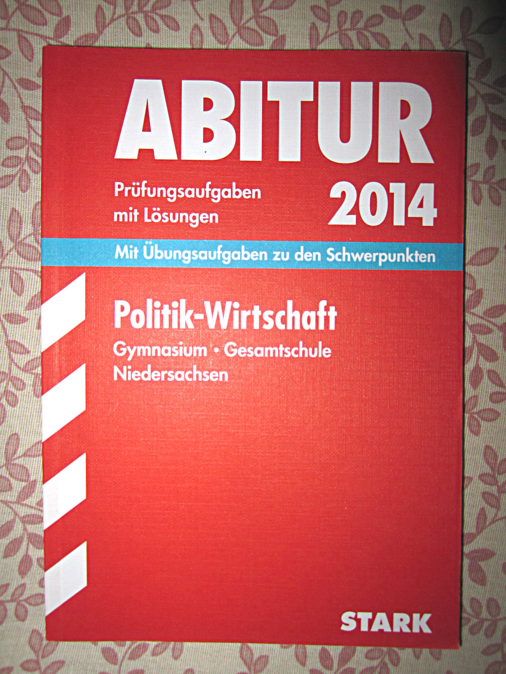  Stark, Abitur Trainer 2014 Politik-Wirtschaft Zentralabitur 