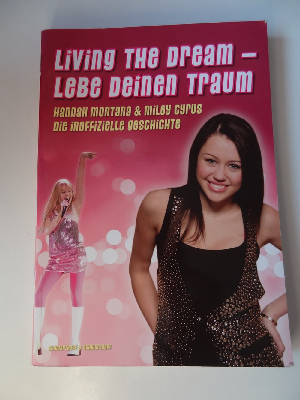 Hannah Montana-Lebe Deinen Traum von Susan Janic (2008, Taschenbuch)