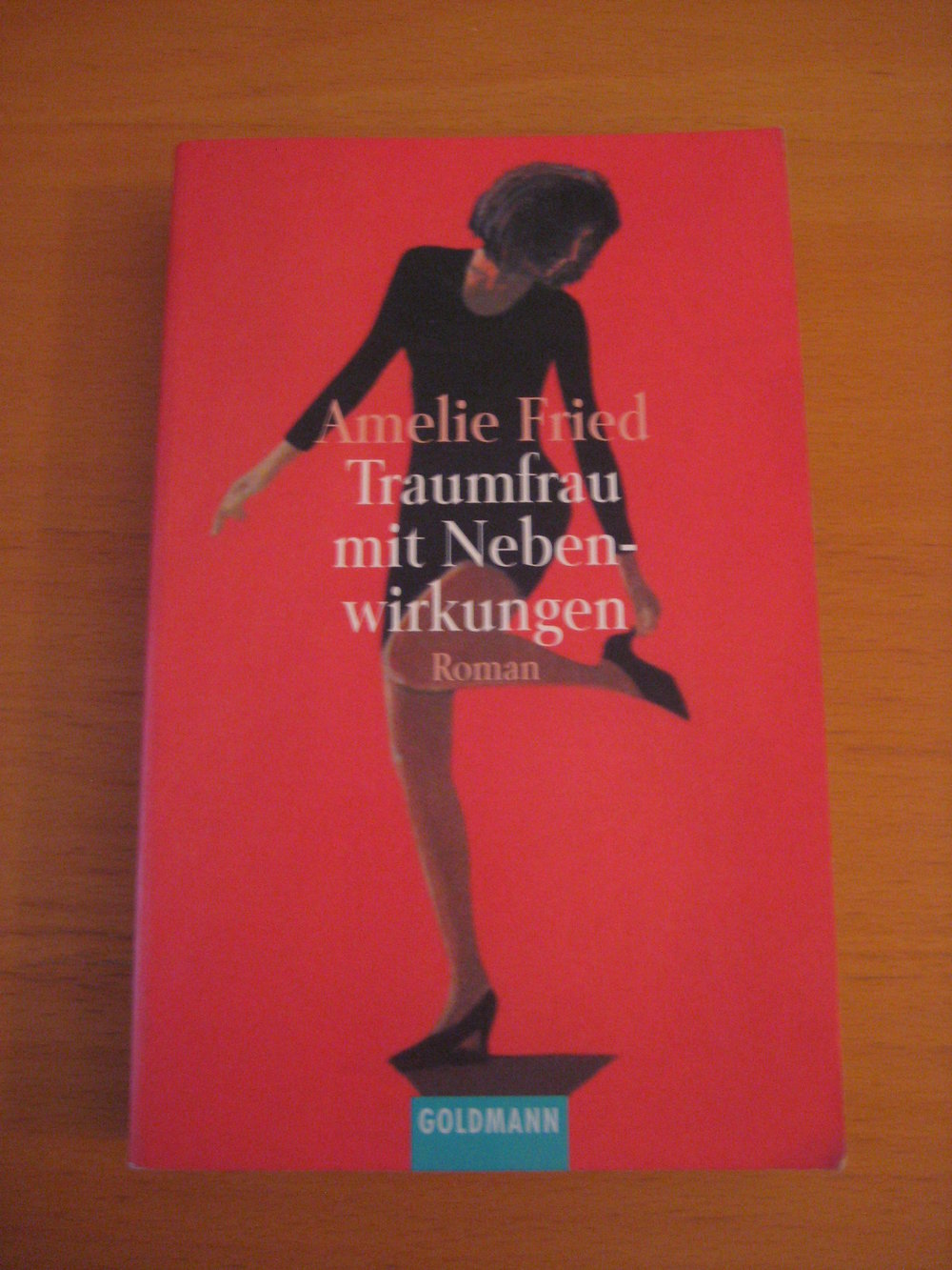 Traumfrau mit Nebenwirkungen