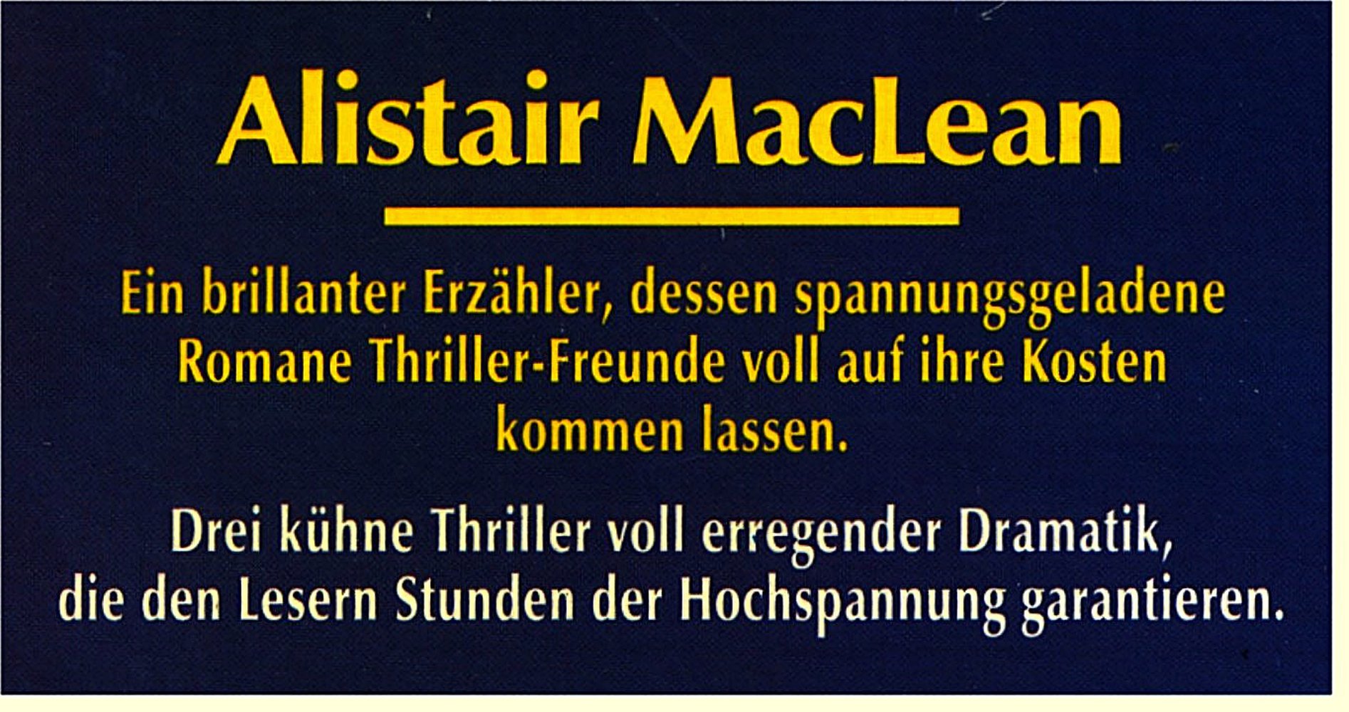 3 ungekürzte Romane von Alistair MacLean in einem Buch : Geiselnahme in Paris - Die Hölle von Athabasca - Höllenflug des Air Force 1